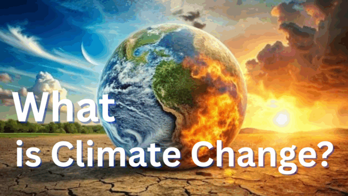 What is Climate Change?