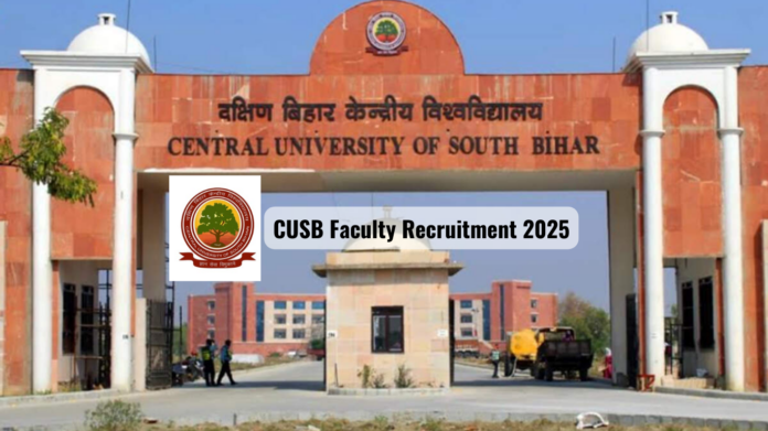Central University of South Bihar (CUSB) Faculty Recruitment 2025
