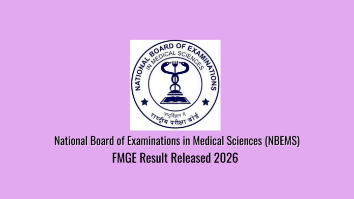 National Board of Examinations in Medical Sciences FMGE Result Released 2025