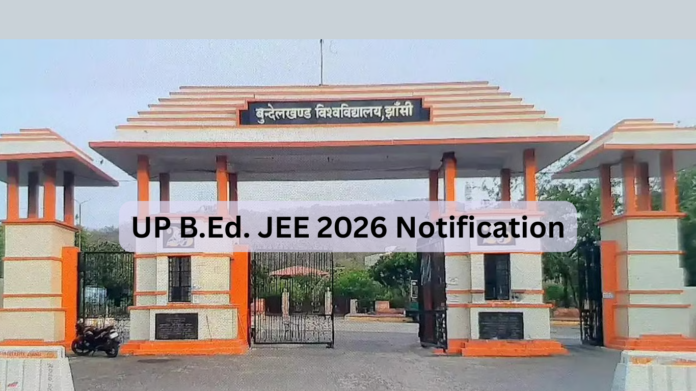 Uttar Pradesh B.Ed. Joint Entrance Examination (UP B.Ed. JEE) 2026