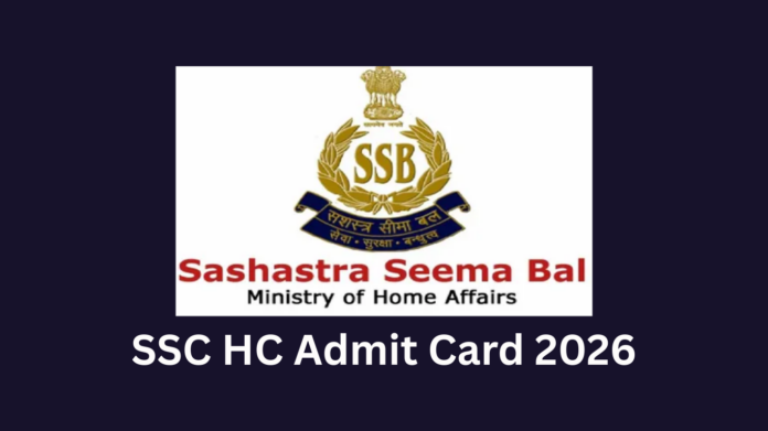 SSC HC Admit Card Released 2026