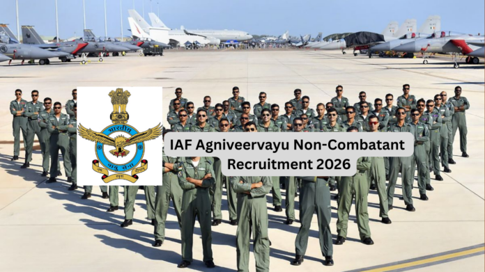 IAF Agniveervayu Non-Combatant Recruitment 2026