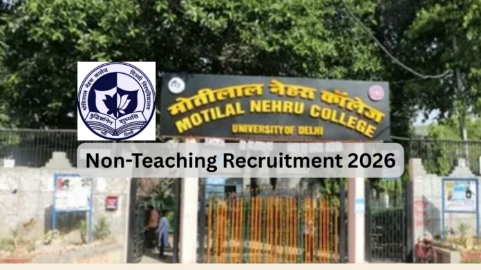 Motilal Nehru College Evening Non-Teaching Recruitment 2026